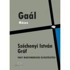 Quattrocento Széchenyi István Gróf vagy Magyarország újjászületése egyéb e-könyv