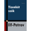 Quattrocento Tizenkét szék