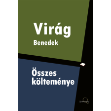 Quattrocento Virág Benedek összes költeménye szépirodalom
