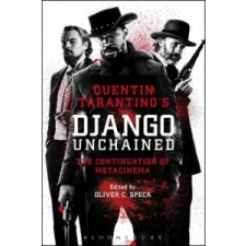 Quentin Tarantino's Django Unchained – Oliver Speck idegen nyelvű könyv