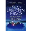 Quercus Publishing A Sea of Unspoken Things | Adrienne Young