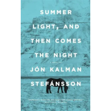 Quercus Publishing Summer Light, and Then Comes the Night | Jon Kalman Stefansson egyéb könyv