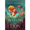 Quercus Publishing Wearing The Lion | John Wiswell