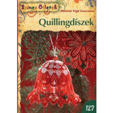  Quillingdíszek - Színes Ötletek 127. hobbi, szabadidő