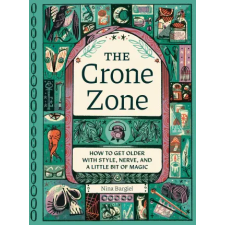 Quirk Books The Crone Zone | Pam Wishbow egyéb könyv