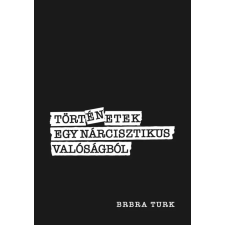 R56 Történetek egy nárcisztikus valóságból... egyéb e-könyv