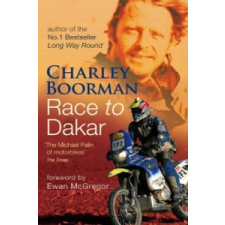  Race To Dakar – Charley Boorman idegen nyelvű könyv