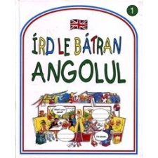 Rachel Bladon - Írd le bátran angolul! irodalom