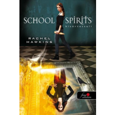 Rachel Hawkins HAWKINS, RACHEL - SCHOOL SPIRITS - KÍSÉRTETSULI - FÛZÖTT ajándékkönyv