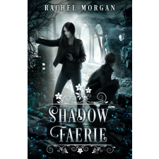 Rachel Morgan (magánkiadás) Shadow Faerie egyéb e-könyv