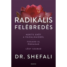 Radikális felébredés életmód, egészség
