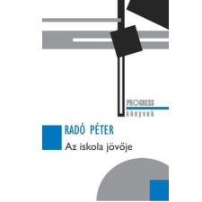  Radó Péter - Az Iskola Jövője ajándékkönyv
