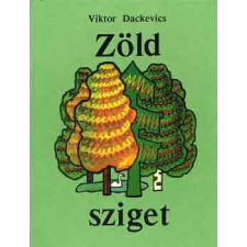 Raduga Kiadó Zöld sziget - Viktor Dackevics antikvárium - használt könyv