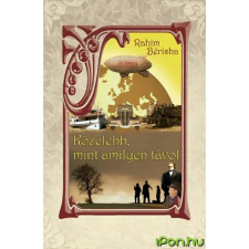  Rahim Bërisha - Közelebb mint amilyen távol regény