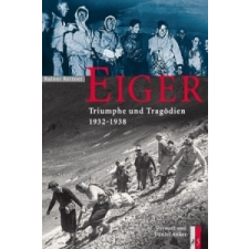  Rainer Rettner - Eiger – Rainer Rettner idegen nyelvű könyv