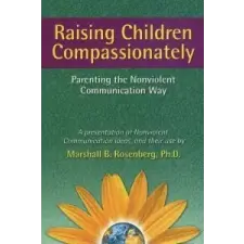  Raising Children Compassionately – M B Rosenberg idegen nyelvű könyv