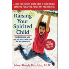  Raising Your Spirited Child – Mary Sheedy Kurcinka idegen nyelvű könyv