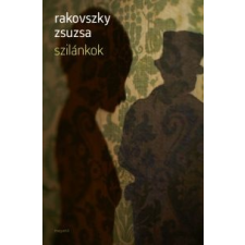 Rakovszky Zsuzsa Szilánkok regény