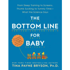 Random House Bottom Line for Baby | Tina Payne Bryson egyéb könyv