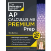 Random House Children's Books Princeton Review AP Calculus AB Premium Prep, 13th Edition | David Khan