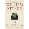 Random House Inc The Suicide Run: Five Tales of the Marine Corps | William Styron