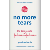 Random House NO MORE TEARS | HARRIS GARDINER