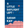 Random House Publishing A Little Daylight Left (Kniha)