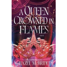 Random House Publishing A Queen Crowned in Flames | MCBRIDE HAZEL egyéb könyv