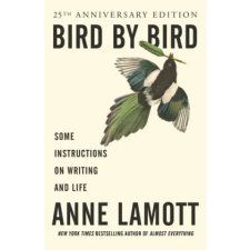 Random House Publishing Bird by Bird | Anne Lamott egyéb könyv