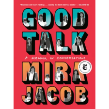 Random House Publishing Good Talk | MIRA JACOB egyéb könyv