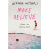 Random House Publishing Make Believe | HUTCHINS VICTORIA