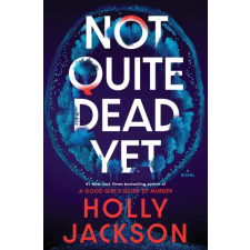 Random House Publishing Not Quite Dead Yet | JACKSON HOLLY egyéb könyv