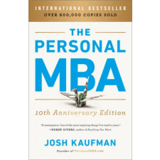 Random House Publishing The Personal MBA 10th Anniversary Edition | Josh Kaufman egyéb könyv