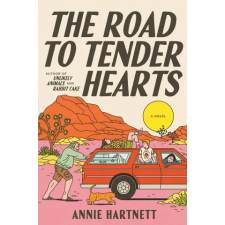 Random House Publishing The Road to Tender Hearts | HARTNETT ANNIE egyéb könyv