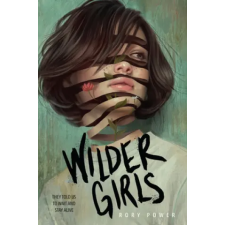 Random House Publishing Wilder Girls | Rory Power egyéb könyv