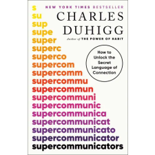 Random House SUPERCOMMUNICATORS | DUHIGG CHARLES egyéb könyv