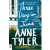 Random House Three Days in June – Anne Tyler (Puha kötésű)