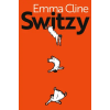 Random House UK Ltd Switzy | Emma Cline