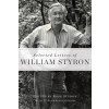 Random House USA Inc Selected Letters of William Styron | William Styron