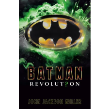 RANDOM HOUSE WORLDS Batman: Revolution idegen nyelvű könyv