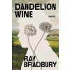 RANDOM HOUSE WORLDS Dandelion Wine | BRADBURY RAY