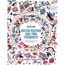 Raskó Gabi - Hoztok nekünk még több túrórudit? gyermek- és ifjúsági könyv