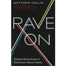 Rave On – Matthew Collin idegen nyelvű könyv
