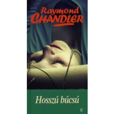 Raymond Chandler HOSSZÚ BÚCSÚ regény