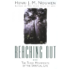  Reaching Out – Henri J. M. Nouwen