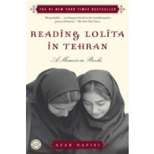  Reading Lolita in Tehran – Nafisi, Azar (Professor, Johns Hopkins University, USA) idegen nyelvű könyv
