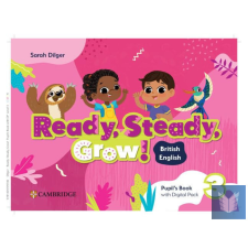  READY, STEADY, GROW! (3, STUDENT&#039;S BOOK+DIGITAL PACK) gyermek- és ifjúsági könyv