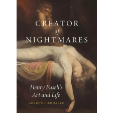 REAKTION BOOKS Creator of Nightmares | Baker,Christopher idegen nyelvű könyv