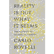  Reality Is Not What It Seems – Carlo Rovelli idegen nyelvű könyv
