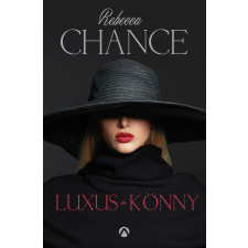 Rebecca Chance CHANCE, REBECCA - LUXUS ÉS KÖNNY irodalom